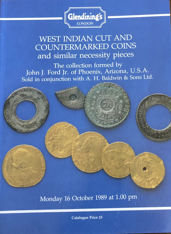Glendening & Co. West Indian Cut and Countemarked Coins and similar necessity pi...