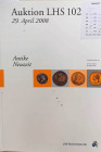 LHS Numismatik Auction 102. Munzen und Medaillen, Antike Mittelalter Neuzeit. Fine Selection of Ancient Greek and Roman Coins in all Metals. Zurich 29...