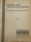 Seligmann H. Katalog X. Munzen und Medaillen Kabinet des Grafen Karl zu Inn und Knyphausen III Teil. Hannover 01 Juni 1931. Brossura ed. pp. Da 153 a ...