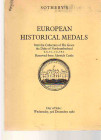 Sotheby's European Historical Medals from the Collection of His Grace the Duke of Nurthumberland K.G., P.C., T.D., F.R.S. Removed from Alnwick Castle,...