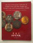 Spink in Association with Christie's Auction No. 117 The Dr D. Rees-Jones Collection of English Coins and other English and Foreign Coins and Commemor...
