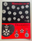 Vinchon F. B. Monnaies en Or, Importante Collection de Decorations Francaises. Paris 27 Mars 1972. Brossura ed. lotti 242. Buono stato
