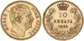 SERBIE
Milan Ier (1882-1889). 10 dinara 1882, V, Vienne. Fr.5 ; Or - 3,19 g - 19 mm - 6 h
Beau TTB.