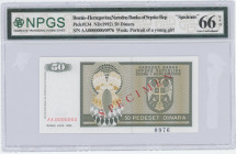 Bosnia & Herzegovina 50 Dinara 1992 NPGS 66 EPQ Gem UNC
P# 134s, N# 211337; # AA0000000/0976; UNC