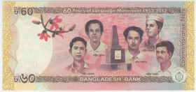 Bangladesh 60 Taka 2012 Commemorative
P# 61, N# 207394; 60 Years of Language Movement 1952-2012.; UNC