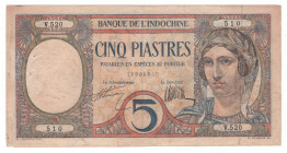 French Indochina 5 Piastres 1927 - 1931 (ND)
P# 49b, N# 242015; # V.520 510; VF+ with pinholes