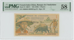 French Indochina 1 Piastre 1949 (ND) PMG 58 Choice About UNC
P# 74, N# 205738; # 1880630 4688630