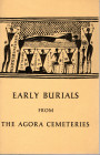 AA. - VV. - Early Burials from the Agora cemeteries. Princeton, New Jersey, 1973. pp. 32, con 64 ill. nel testo. ril ed. ottimo stato.
