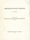 AA.-VV. - ARCHAOLOGISCHER ANZEIGER. Heft 3. band 86. Berlin, 1971. pp. 295 - 49, centinaia di illustrazioni nel testo + carte. Ril ed ottimo stato.