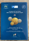 AA. VV. – Le monete di Casa Savoia della Collezione Margherita Nugent. Dal Conte Umberto II (1080-1103) a Vittorio Emanuele III Re d’Italia (1900-1946...