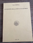 BELLIZIA L. - Le monete della zecca di Salerno. Salerno, 1992. Brossura editoriale, pp. 97, ill. in b/n catalogo delle monete con grado di rarità. Ott...