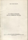 BELLONI G. - Un aureo di Traiano con la < Germania Pacata>. Milano, 1968. Pp.47- 58, ill. nel testo. ril. editoriale, buono stato.