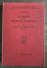 BERNOCCHI M. - Le monete della Repubblica Fiorentina. Vol. IV. Valute del fiorino d'oro (1389-1432). Firenze, 1978. 361 pp. Ottimo stato