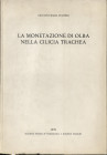 STAFFIERI G. M. - La monetazione di Olba nella Cilicia Trachea. Lugano, 1978. Pp. 38, tavv. 6. Ril. ed. buono stato, importante lavoro.