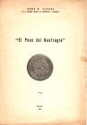 VERGARA R. W. - " El Peso del naufragio". Montevideo, 1964. pp. 6, ill. nel testo. brossura ed. sciupata, molto raro.