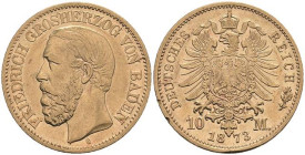 Goldmünzen des Kaiserreichs Baden
 10 Mark, 1873, Friedrich I., kleine Randfehler, ss+. J. 183