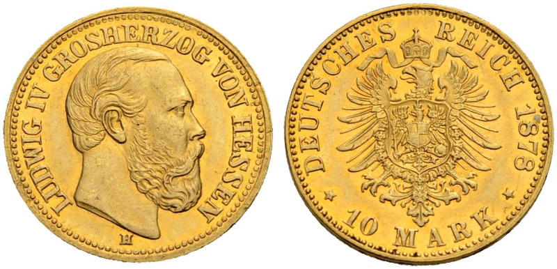 HESSEN, GROSSHERZOGTUM. 
LUDWIG IV., 1877-1892. 10 Mark 1878 H. J. 219.
Vorzüg...
