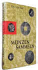 ALLGEMEINE NUMISMATIK. 
KROHA, T. Münzen sammeln. 2. Aufl. Braunschweig 1962. VII+277 S., Gln. II