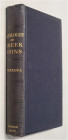 ANTIKE NUMISMATIK. 
BRITISH MUSEUM. A Catalogue of Greek Coins in the. CYRENAICA by E. S. G. Robinson. London 1927. CCLXXV+154 S., 57 Tf., Gln. I