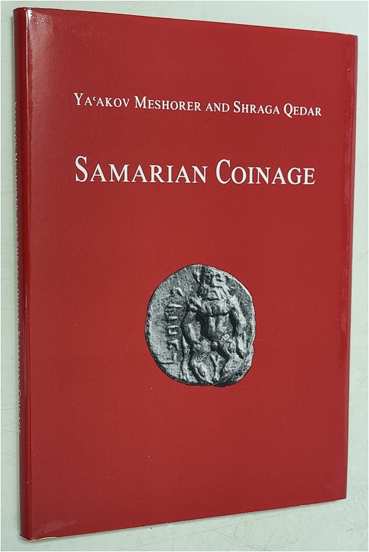 ANTIKE NUMISMATIK. 
MESHORER, Y./ QEDAR, S. Samarian Coinage. 128 S., Textabb.,...