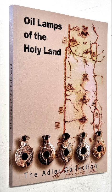 ARCHÄOLOGIE. 
ADLER, N. A Comprehensive Catalog of Oil Lamps of the Holy Land. ...