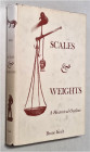 DIVERSES. 
KISCH, B. Scales & Weights. 4. Auflage New Haven and London 1977. XXI+297 S. mit Abb. im Text. Ganzleinen. II