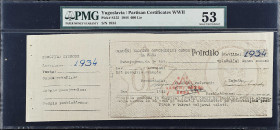 YUGOSLAVIA. Lot of (3). District National Liberation Committee for Brda. 600 Lir, 1944. P-S155 & Unlisted. Extremely Fine & PMG About Uncirculated 53....