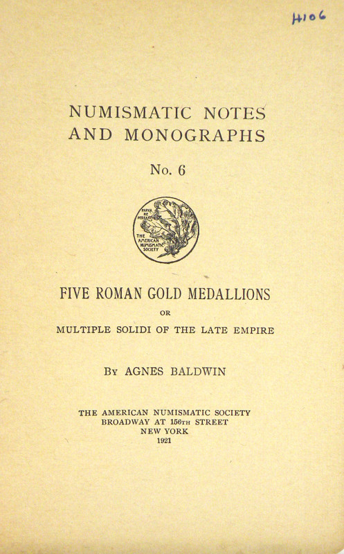 American Numismatic Society. NUMISMATIC NOTES AND MONOGRAPHS. NOS. 1–166. New Yo...