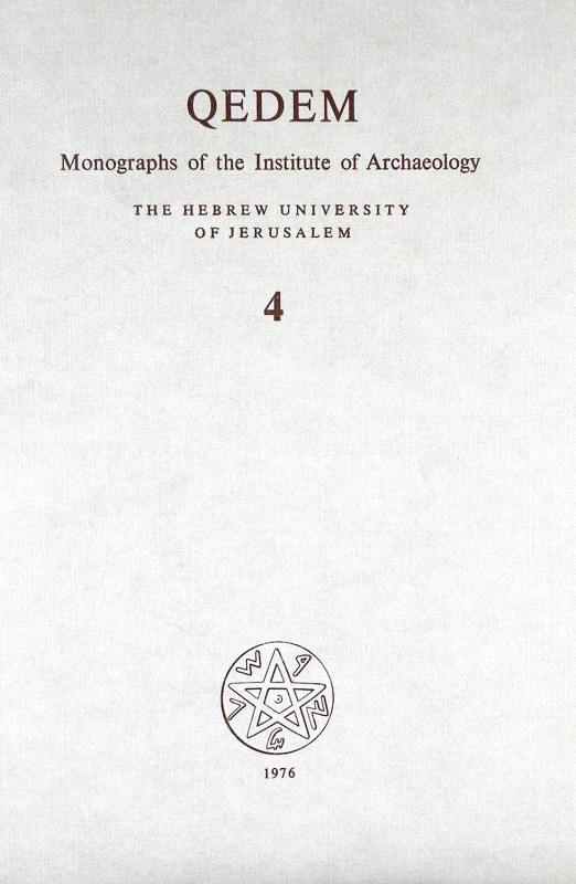 Hebrew University of Jerusalem [publisher]. QEDEM: MONOGRAPHS OF THE INSTITUTE O...