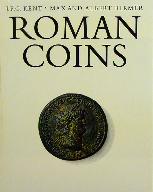 Kent, J.P.C., and Max and Albert Hirmer. ROMAN COINS. London: Thames and Hudson,...