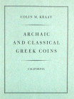 Kraay’s Foundational Work on Early Greek Coins