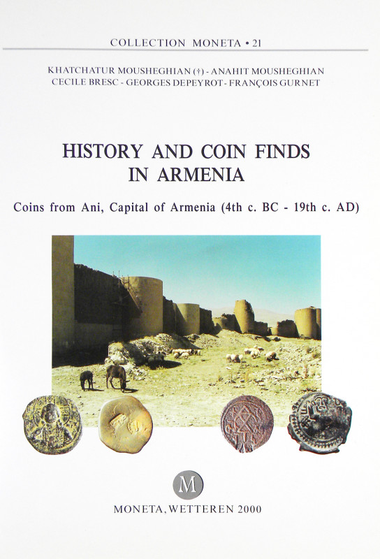 Mousheghian, Khatchatur, et al. HISTORY AND COIN FINDS IN ARMENIA: COINS FROM DU...