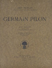 Babelon’s Rare Work on Germain Pilon