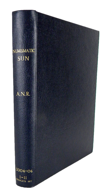 Bowers & Merena Galleries. THE NUMISMATIC SUN. Nos. 1–11 (Wolfeboro, 2004–2006)....