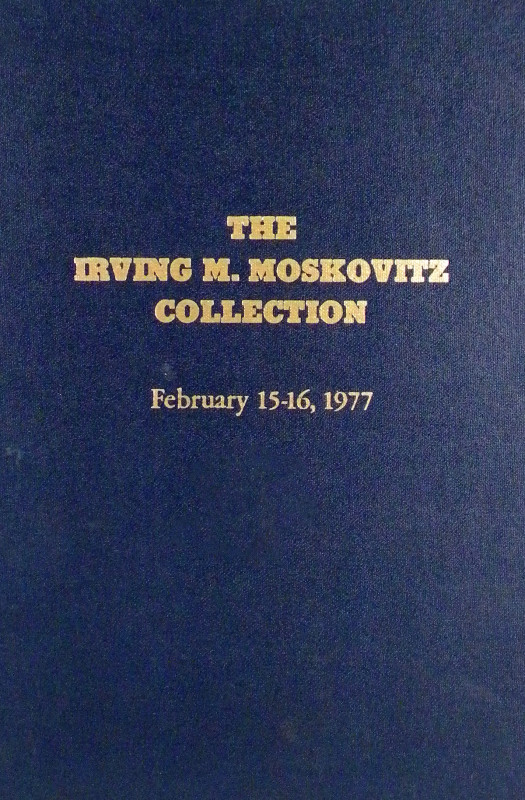 Kriesberg, Abner. THE AWARD WINNING COLLECTION OF IRVING M. MOSKOVITZ. Beverly H...