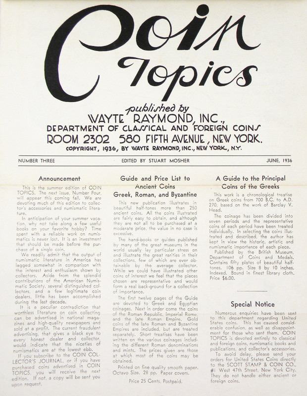 Raymond, Wayte [publisher]. COIN TOPICS. New York, 1936–1940. Numbers 1–16, plus...