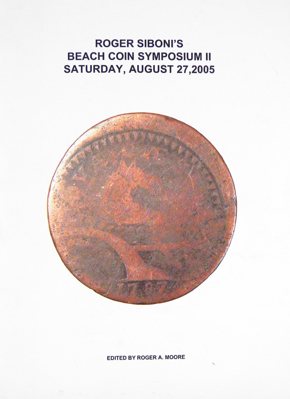 Siboni, Roger [organizer]. ROGER SIBONI’S BEACH COIN SYMPOSIUM II: SATURDAY, AUG...