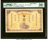 China Yokohama Specie Bank Limited, Shanghai 10 Dollars 1.7.1914 Pick S711s Specimen PMG About Uncirculated 50 Net. A rare Specimen representing the 1...
