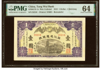 China Tung Wai Bank, Chinkiang 1 Dollar 1.11.1912 Pick Unlisted Remainder PMG Choice Uncirculated 64. A scarce Remainder printed for the Chinkiang bra...