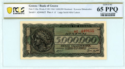 Greece
Bank of Greece (ΤΡΑΠΕΖΑ ΤΗΣ ΕΛΛΑΔΟΣ)
5.000.000 Drachmai, 20th July 1944
S/N ΑΣ 440655, Plate #A’
Large Serial after letters
Pick 128a; Pitidis ...