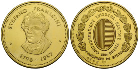 Tessin/Ticino
 Goldmedaille / Gold medal o.J. / ND. 33.0 mm. Gold 0.900, STEFANO FRANSCINI 1796-1857. Rv. Legend CONFEDERAZIONE SVIZZERA CANTONE TICI...