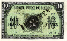 Marokko Banque d'Etat du Maroc
 10 Francs 1.3.1944. SPECIMEN. Black on green underprint. Five-pointed star at center. Rv. Blue on red underprint, Pic...