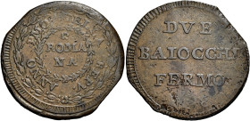 MARCHE. Fermo.  

Da 2 baiocchi anno I/1798, Cu. 19,05 g. ANNO PMO DELLA REPV nel giro */ ROMA/ NA in corona di foglie, attorno corona di lauro con ro...