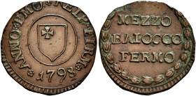 MARCHE. Fermo.  

Mezzo baiocco anno I/1798, Cu. 3,33 g. *ANNO* PMO*REIP*FIRM*1798 Stemma semiovale. Rv. MEZZO / BAIOCCO / FERMO in corona fiorata. Pa...