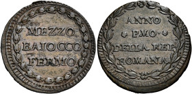 MARCHE. Fermo.  

Mezzo baiocco anno I (1798), Cu. 5,45 g. ANNO / * PMO* / DELLA REP / ROMANA in corona di lauro con rosette in alto ed in basso. Rv. ...