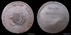 Argentina. Ficha. 1828. Coliseo de Buenos Aires. Entrada de Comedia