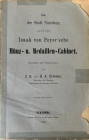 Auktionskataloge. Frühe Auktionskataloge. Auktion vom 21.09.1863 in Nürnberg.


Das der Stadt Nürnberg gehörige Isaak von Peyer'sche Münz- u. Medai...