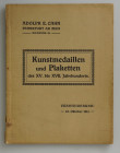 Auktionskataloge. Cahn, A.E., Frankfurt a.M. Auktion 30 vom 23.10.1912.


Kunstmedaillen und Plaketten des XV. bis XVII. Jahrhunderts., darunter Du...