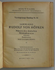 Auktionskataloge. Cahn, A.E., Frankfurt a.M. Auktion 46 vom 01.03.1922.


Slg. R. von Höfken. Deutsches Mittelalter. 1387 Nrn., 5 Tfn. Beigeschrieb...