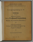 Auktionskataloge. Cahn, A.E., Frankfurt a.M. Auktion 52 vom 27.10.1924.


Slg. Friedensburg. Münzen des deutschen Mittelalters. 3586 Nrn., 20 Tfn. ...